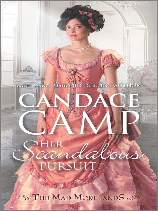 Title details for Her Scandalous Pursuit by Candace Camp - Wait list